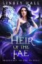 [Dragons Gift: The Dark Fae 02] • Linsey Hall - 02 Heir of the Fae